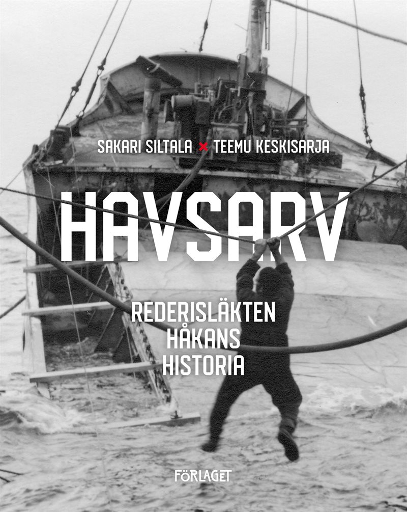 Havsarv : rederisläkten Håkans historia