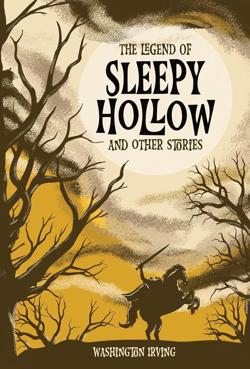 Legend of Sleepy Hollow and Other Tales