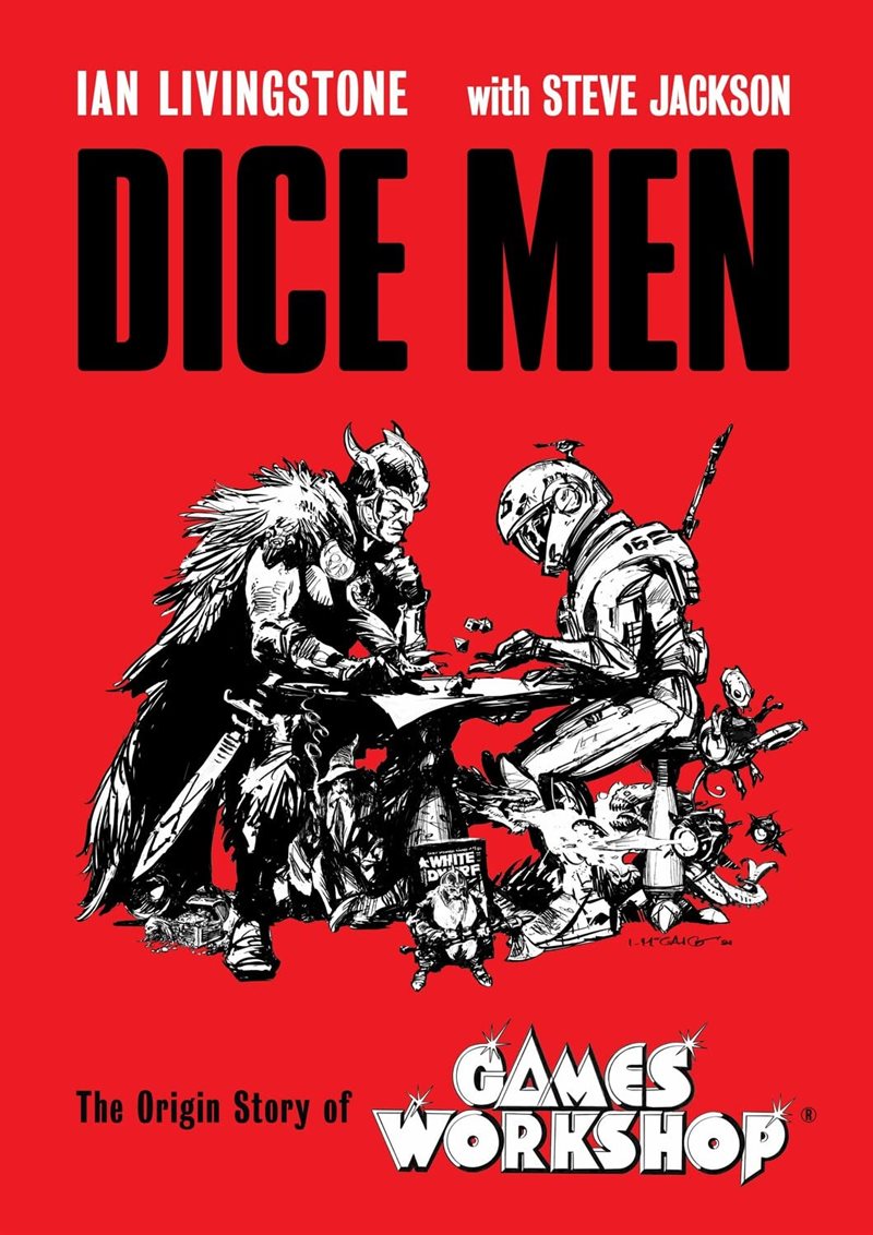 Dice men - The origin story of Games Workshop