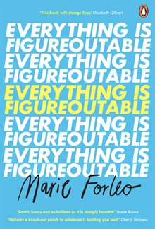 Everything is Figureoutable