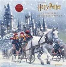 En magisk jul på Hogwarts : Harry Potter Adventskalender Pop-up