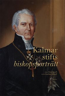 Kalmar stifts biskopsporträtt
