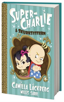 Super-Charlie och skurksystern