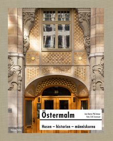 Östermalm : husen, historien, människorna