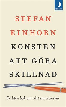 Konsten att göra skillnad : en liten bok om vårt stora ansvar