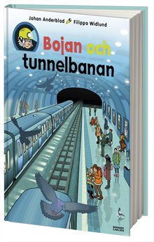 Bojan och tunnelbanan