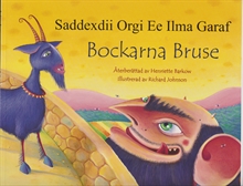 Bockarna Bruse / Saddexdii Orgi ee ilma Garaf