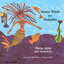 Mamy Wata och monstret / Maami Watah iyo dadqalkii